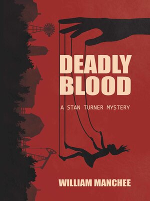 cover image of Deadly Blood, a Stan Turner Mystery
